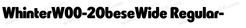 WhinterW00-2ObeseWide Regular字体转换